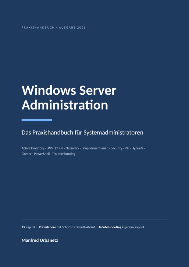 Cover: Windows Server Administration – Das Praxishandbuch für Systemadministratoren